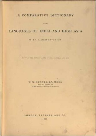 A Comparative Dictionary of the (Non-Aryan) Languages of India and High Asia, with a Dissertation : Based on the Hodgson Lists, Official Records, and Mss.