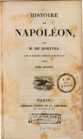 Histoire de Napoléon : Ornée de portraits, vignettes, cartes et plans, 2