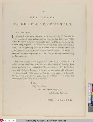 TO HIS GRACE the DUKE OF DEVONSHIRE [Liber Veritatis, Widmung an den Duke of Devonshire]