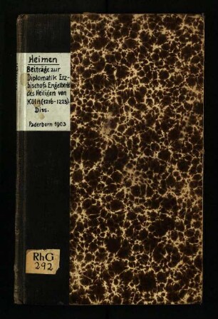 Beiträge zur Diplomatik Erzbischof Engelberts des Heiligen von Köln (1216 - 1225)