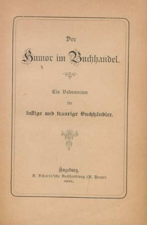 Der Humor im Buchhandel : ein Vademecum für lustige und traurige Buchhändler
