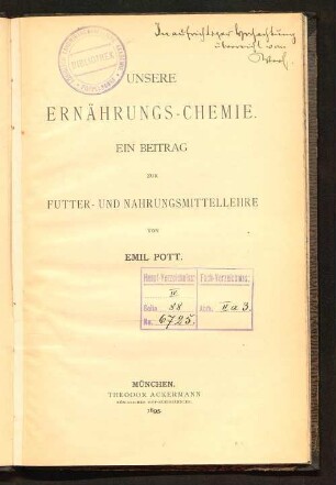 Unsere Ernährungs-Chemie : ein Beitrag zur Futter- und Nahrungsmittellehre