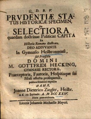 Prvdentiae [Prudentiae] Status Historicae Specimen, seu Selectiora quaedam doctrinae Politicae Capita