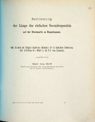 Bestimmung der Länge des einfachen Secundenpendels auf der Sternwarte zu Bogenhausen : nach Beschluß der Königlich Bayerischen Commission für die Europäische Gradmessung unter Oberleitung ihres Mitgliedes, des Prof. von Lamont
