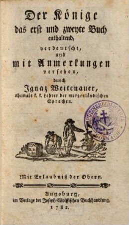 Biblia Sacra, oder Die heilige Schrift des Alten Testaments, 4. Der Könige das erst und zweyte Buch enthaltend