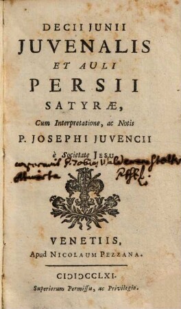 Decii Junii Juvenalis Et Auli Persii Satyrae