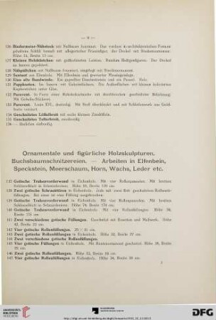 Ornamentale und figürliche Holzskulpturen. Buchsbaumschnitzereien.- Arbeiten in Elfenbein, Speckstein, Meerschaum, Horn, Wachs, Leder etc. (Nr. 137-220)