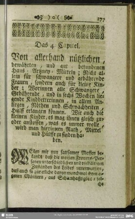 Das 4. Capitel. Von allerhand nützlichen, bewährten, und gut befundenen Haus- Artzney-Mitteln