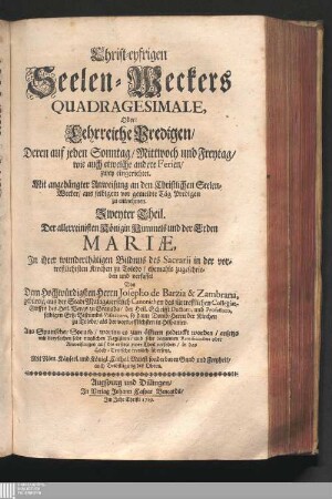 Fünffter Theil, Zweyter Theil: ... Quadragesimale, Oder ... Predigen/ Deren auf Jeden Sonntag ... zwey eingerichtet ... Zweyter Theil
