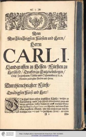 Dem Durchleuchtigsten Fürsten und Herrn/ Herrn CARL I