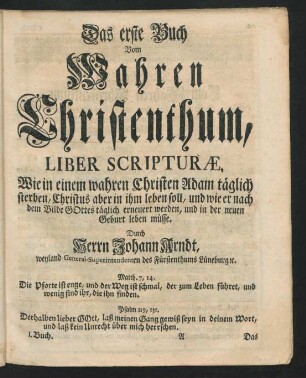 Das erste Buch Vom Wahren Christenthum, Liber Scripturae ...