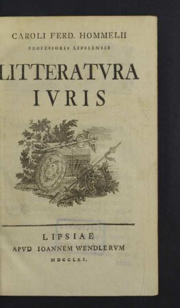 Caroli Ferd. Hommelii ... Litteratvra Ivris