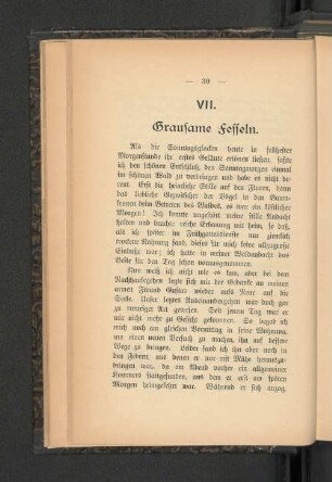 VII. Grausame Fesseln.
