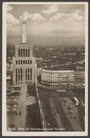 Ansichtskarte „Blick auf Hermannplatz und Neukölln“, Hermannplatz