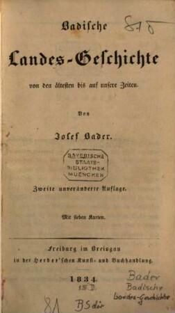 Badische Landesgeschichte : von den ältesten bis auf unsere Zeiten