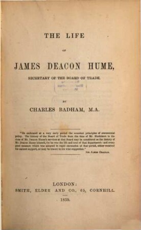 The life of James Deacon Hume, secretary of the Board of Trade