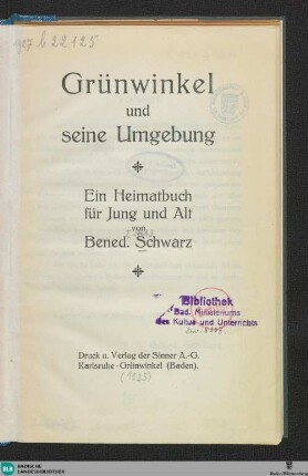 Grünwinkel und seine Umgebung : ein Heimatbuch für Jung und Alt
