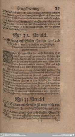Der 33. Artickel. Tieffe Stollen und strecken sol man nicht verstürtzen/ sondern zuvor dem Bergmeiser ansagen.