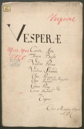 Vespers, V (4), orch, org, D-Dur - BSB Mus.ms. 5120 : VESPERAE // Canto, Alto, // Tenore, Basso, // Violino Primo // Violino Secundo // Oboe Primo // Oboe Secundo ad Magnificat // Cornu Primo // Cornu Secundo in D# // con // Organo