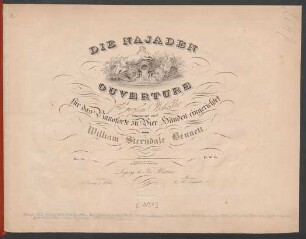 Die Najaden : Ouverture für großes Orchester ; Op. 15.
