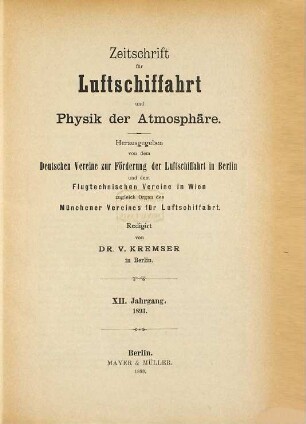 Zeitschrift für Luftschiffahrt und Physik der Atmosphäre. 12. 1893