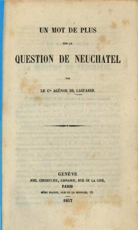 Un mot de plus sur la question de Neuchâtel