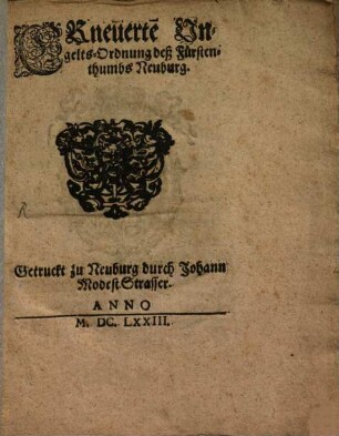 Ernewerte Umgelds-Ordnung deß Fürstenthumbs Newburg