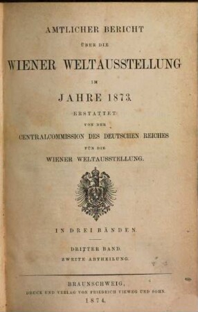 Amtlicher Bericht über die Wiener Weltausstellung im Jahre 1873. 3,2