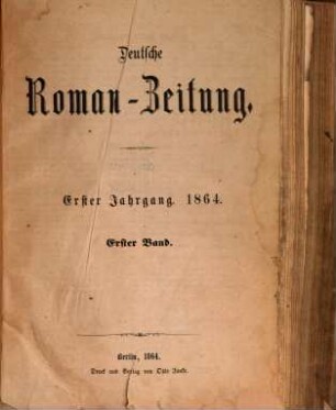 Deutsche Roman-Zeitung. 1864,1, 1864,1 = Jg. 1