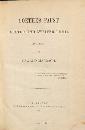 Goethes Faust : Erster und zweiter Theil