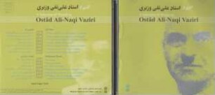 A Selection of Works by Ostâd Ali-Naqi Vaziri