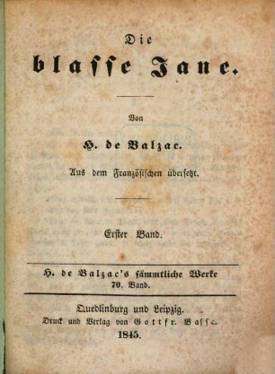 H. de Balzac's sämmtliche Werke, 70. Die blasse Jane ; 70,1