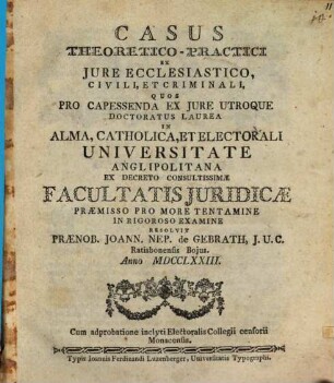 Casus theoretico-practici ex iure ecclesiastico, civili et criminali