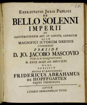Exercitatio Juris Publici De Bello Solenni Imperii Ad Illustrationem Art. IV. Capitul. Carolinæ
