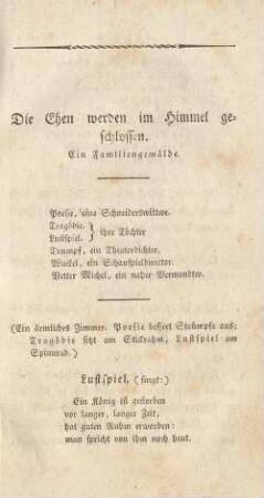 Die Ehen werden im Himmel geschlossen. Ein Familiengemälde.