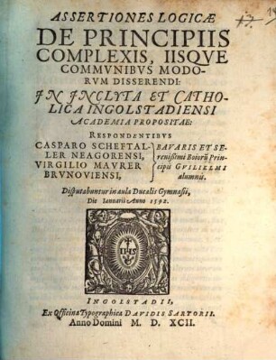 Assertiones logicae de principiis complexis, iisque communibus modorum disserendi