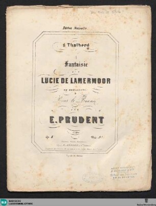 Fantaisie sur Lucie de Lamermoor de Donizetti : op. 8