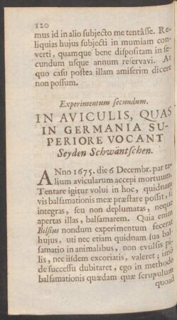 Experimentum secundum. In Aviculis, Quas In Germania Superiore Vocant Seyden Schwäntschen.