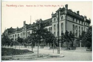 Naumburg. Kaserne 2. Thür. Feldart. - Reg. Nr. 55