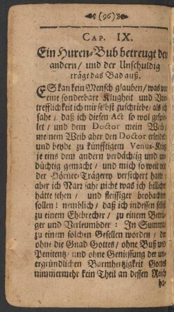 Cap.IX. Ein Huren-Bub betreugt den andern/ und der Unschuldig trägt das Bad auß.