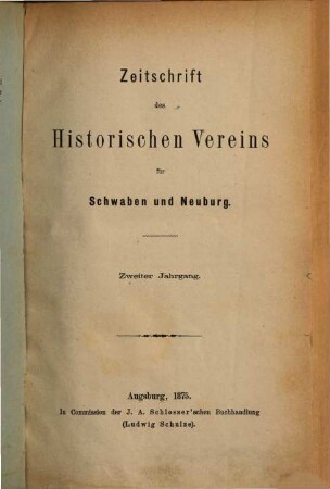 Zeitschrift des Historischen Vereins für Schwaben und Neuburg. 2. 1875