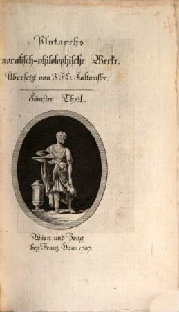 Plutarchs moralisch-philosophische Werke, Fünfter Theil