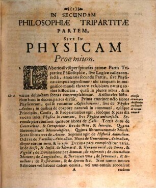 Philosophia Tripartita : Ad mentem Philosophi, & Doctoris Angelici Explicata, 2. Physica : Tum Universalis, Tum Particularis. Ubi & novus praedeterminationis Physicae modus ad genuinam S. Thomae mentem proponitur