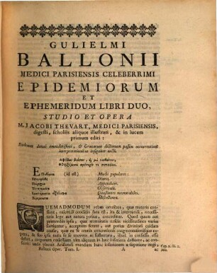 Gulielmi Ballonii Medici Parisiensis Celeberrimi, Opera Omnia : In quatuor Tomos divisa, 1