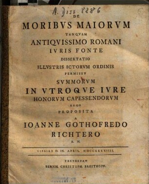 De Moribus Maiorum Tanquam Antiquissimo Romani Iuris Fonte Dissertatio