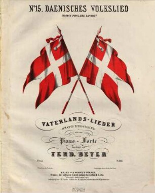 Vaterlands-Lieder : für das Piano-Forte, 15. Daenisches Volkslied : (Hymne populaire danoise)