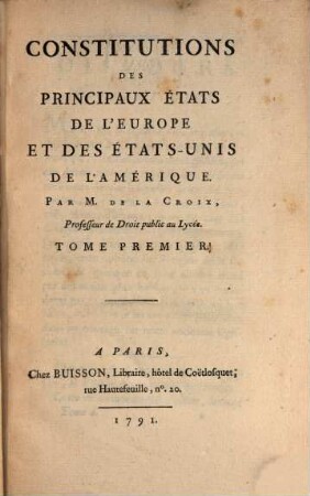 Constitutions Des Principaux États De L'Europe Et Des États-Unis De L'Amérique, 1