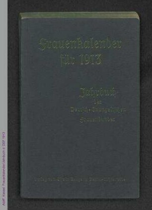 Frauenkalender für 1913 : Jahrbuch des Deutsch-Evangelischen Frauenbundes