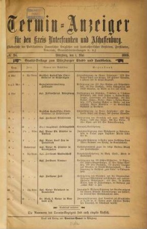 Termin-Anzeiger für den Kreis Unterfranken und Aschaffenburg : (Übersicht der Publikationen sämmtlicher ... Behörden, Postämter etc.). 1889, Mai - Juni