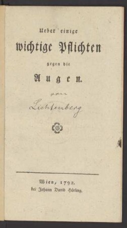 Ueber einige wichtige Pflichten gegen die Augen